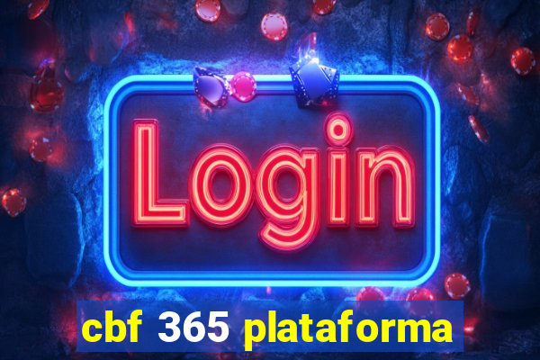 cbf 365 plataforma